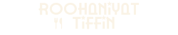 Roohaniyat Tiffin